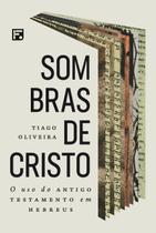 Livro - Sombras de Cristo Livro - Sombras de Cristo