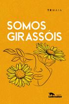 Livro - Somos girassóis