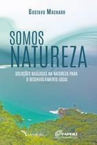 Livro - Somos Natureza Livro - Somos Natureza
