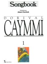 Livro - Songbook Dorival Caymmi - Volume 1