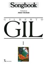 Livro - Songbook Gilberto Gil - Volume 1 Livro - Songbook Gilberto Gil - Volume 1