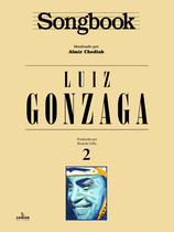 Livro - Songbook Luiz Gonzaga - Volume 2 Livro - Songbook Luiz Gonzaga - Volume 2