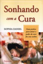Livro - Sonhando Com a Cura Livro - Sonhando Com a Cura
