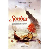 Livro sonhos - aprenda a lembrar e a desvendar os significados por trás deles - EDITORA