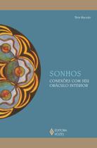 Livro - Sonhos - Conexões com seu oráculo interior Livro - Sonhos - Conexões com seu oráculo interior