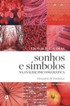 Livro - Sonhos e símbolos na análise psicodramática