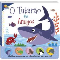 Livro - Sons da Bicharada II! O Tubarão faz amigos