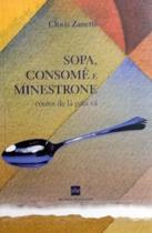 Livro Sopa, Consomê e Minestrone - Contos e Romances by Clóvis Zanetti - Editora Cultura