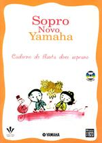 Livro - Sopro novo Yamaha - Flauta doce soprano