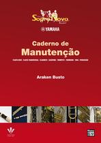 Livro - Sopro novo Yamaha - Nanutenção - Bandas Livro - Sopro novo Yamaha - Nanutenção - Bandas