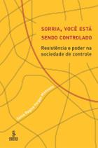 Livro - Sorria, você está sendo controlado Livro - Sorria, você está sendo controlado