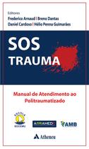 Livro - SOS Trauma - Manual de Atendimento ao Politraumatizado Livro - SOS Trauma - Manual de Atendimento ao Politraumatizado