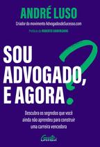 Livro - Sou advogado, e agora?