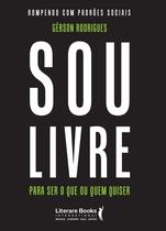 Livro - Sou livre para ser o que ou quem quiser Livro - Sou livre para ser o que ou quem quiser