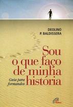 Livro - Sou o que faço de minha história