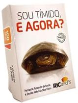 Livro - Sou Timido, E Agora 100 Cards Para Compreender A Timidez