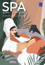 Livro - SPA em Casa - Cabelos, Face e Corpo Livro - SPA em Casa - Cabelos, Face e Corpo