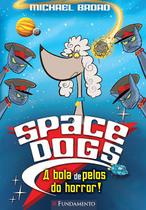 Livro - Space Dogs - O Ataque Dos Filhotes Ninjas!