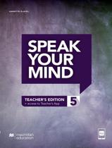 Livro - Speak Your Mind 5 TeacherS Edition With-App