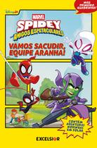 Livro - Spidey e seus amigos espetaculares – Vamos sacudir, Equipe Aranha!