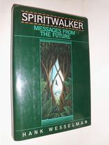 Livro Spiritwalker: Mensagens do Futuro Livro Spiritwalker: Mensagens do Futuro