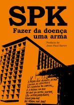 Livro - SPK – Fazer da doença uma arma