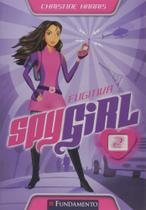 Livro - Spy Girl - Fugitiva Livro - Spy Girl - Fugitiva