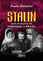 Livro - Stalin nos Manuais de Portugal e Brasil