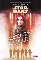Livro - Star Wars: Ascensão rebelde Livro - Star Wars: Ascensão rebelde