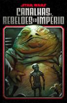 Livro - Star Wars: Canalhas, Rebeldes E O Império Livro - Star Wars: Canalhas, Rebeldes E O Império