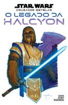 Livro - Star Wars – Cruzador Estelar – O Legado da Halcyon