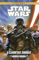 Livro - Star Wars: Darth Vader: O Clamor das Sombras
