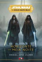 Livro - Star Wars: Horizonte da meia-noite (The High Republic)