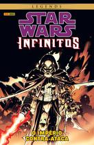 Livro - Star Wars – Infinitos: O Império Contra-Ataca