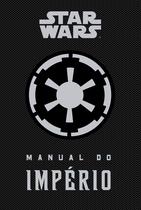 Livro - Star Wars: Manual do império