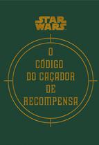 Livro - Star Wars: O Código do Caçador de Recompensa