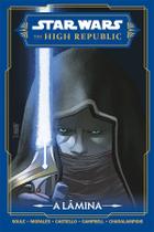 Livro - Star Wars – The High Republic: A Lâmina Livro - Star Wars – The High Republic: A Lâmina
