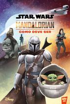 Livro - Star Wars: The Mandalorian – Como Deve Ser Livro - Star Wars: The Mandalorian – Como Deve Ser