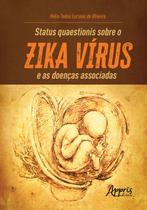 Livro - Status quaestionis sobre o zika vírus e as doenças associadas