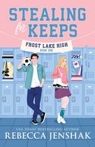 Livro Stealing for Keeps Frost Lake High 1 Livro Stealing for Keeps Frost Lake High 1