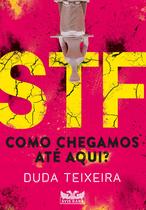 Livro - STF – Como chegamos até aqui?