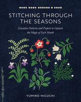 Livro Stitching through the Seasons: Evocative Patterns Livro Stitching through the Seasons: Evocative Patterns