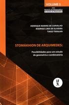 Livro - Stomákhion de arquimedes: Possibilidades para um estudo de geometria e combinatória