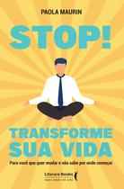 Livro - Stop! Transforme sua vida Livro - Stop! Transforme sua vida