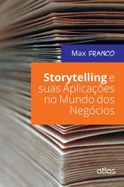 Livro - Storytelling E Suas Aplicações No Mundo Dos Negócios