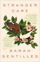 Livro Stranger Care: Memórias de Amar o Que Não É Nosso