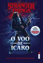 Livro - Stranger Things: O voo de Ícaro
