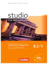 Livro - Studio die mittelstufe b2.1 - kurs- und ubungsbuch mit lerner-audio-cd mit hortexten des ubungsteils