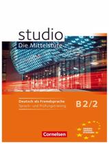 Livro - Studio Die Mittelstufe B2.2 - Sprach- Und Prufungstraining - Arbeitsheft