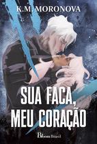 Livro - Sua faca, meu coração Livro - Sua faca, meu coração